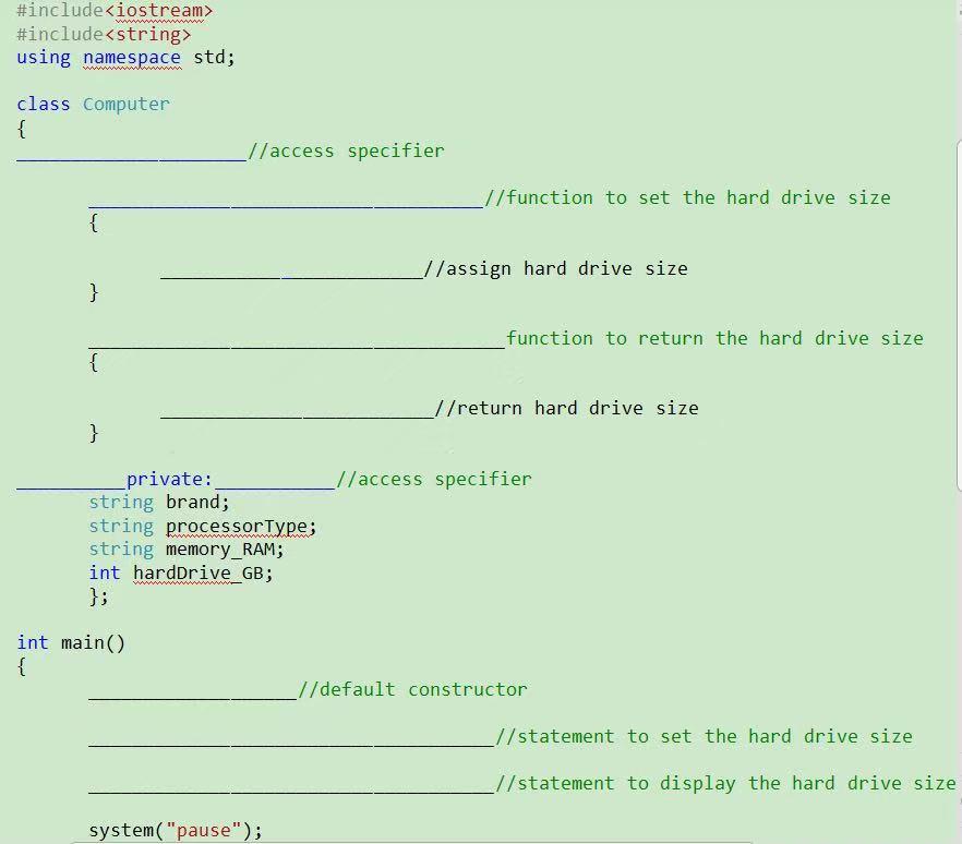 C++ #include #include using namespace std; class Computer { //access specifier //function