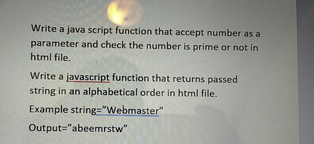  Write a java script function that accept number as a parameter