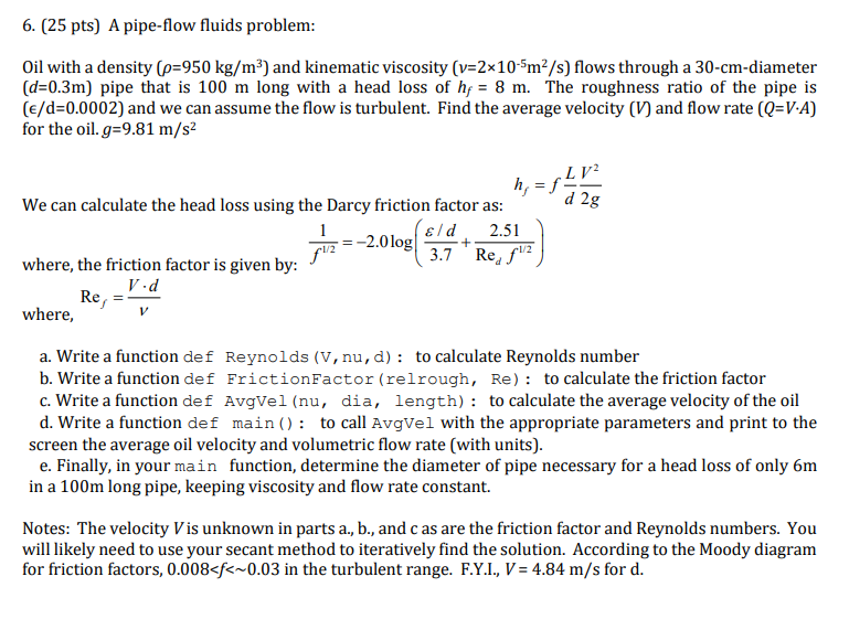  6. (25 pts) A pipe-flow fluids problem: Oil with a density