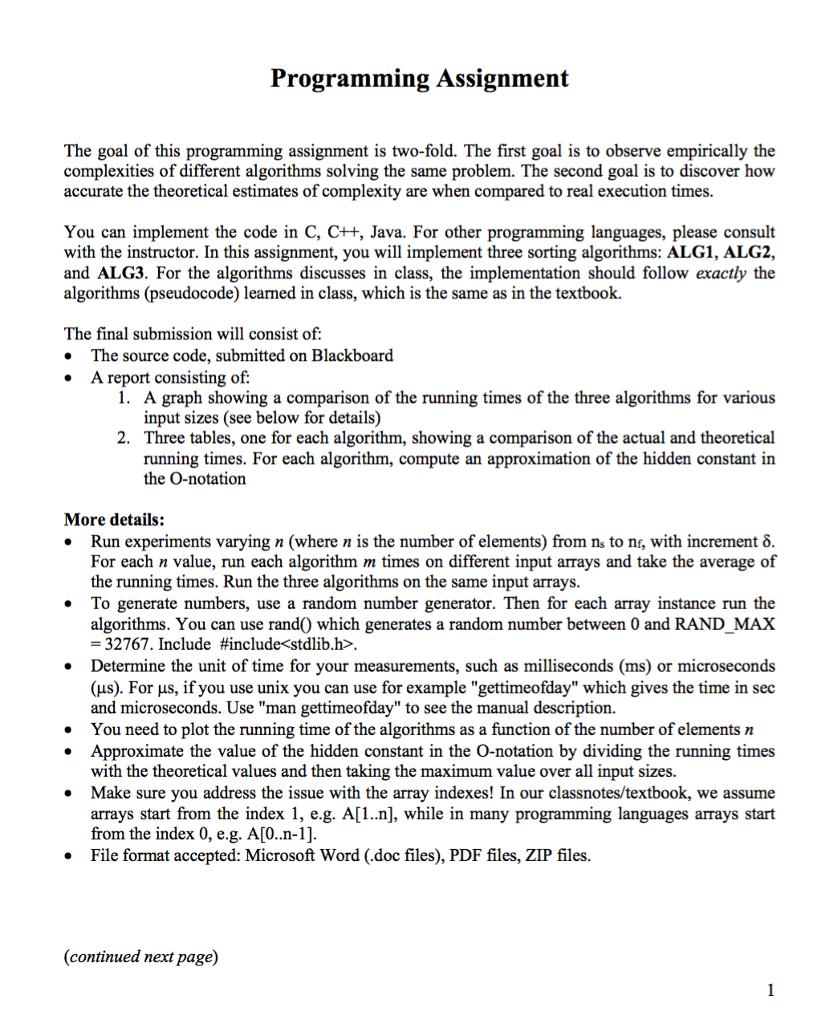  Programming Assignment The goal of this programming assignment is two-fold. The