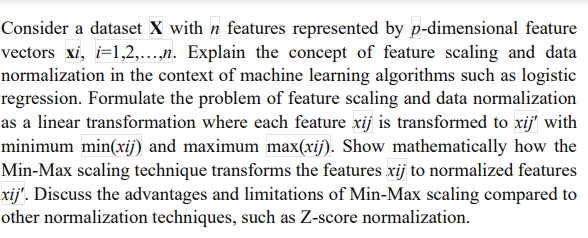  Consider a dataset x with n features represented by p-dimensional feature