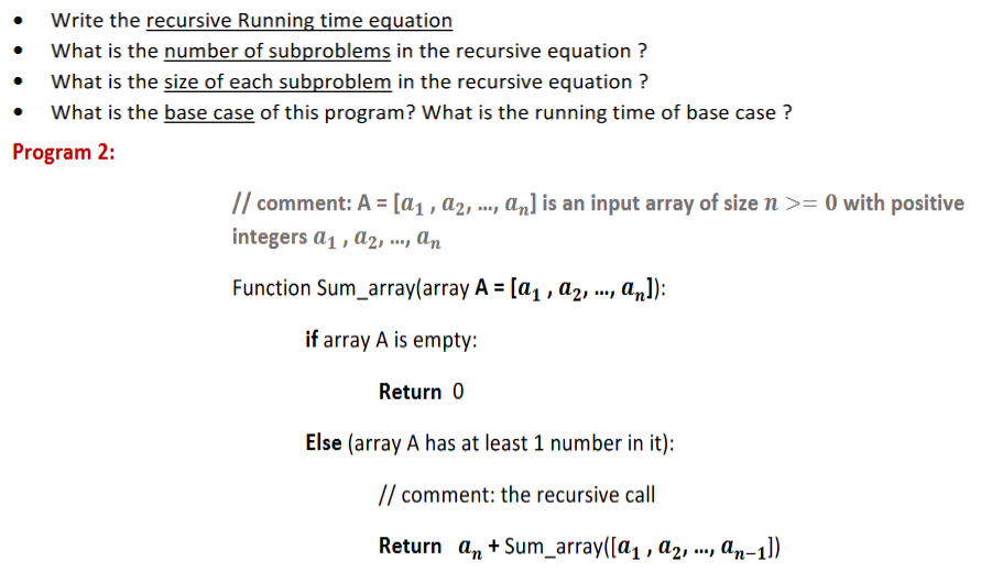  Write the recursive Running time equation What is the number of