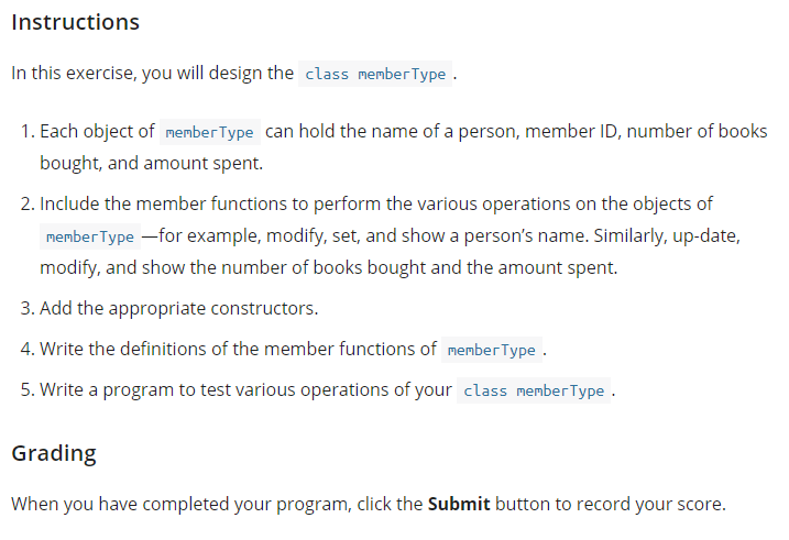 Programming Language: C++ Instructions In this exercise, you will design the class