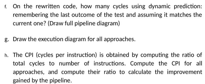 r1,r1, r3 sw ri,4(r7) bne r1,r2,loop Assume this loop executes 10 times