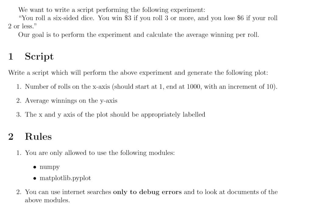 We want to write a script performing the following experiment: "You