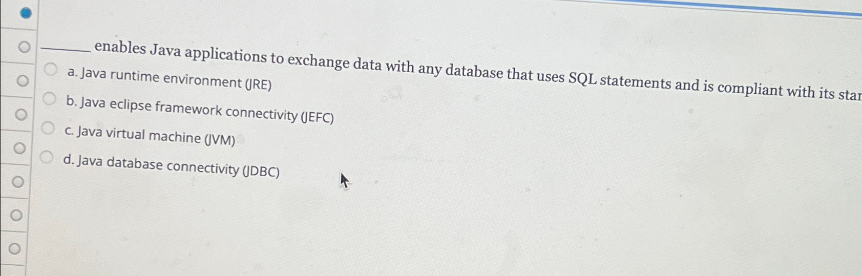  enables Java applications to exchange data with any database that uses
