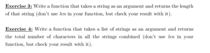 help pls use on python pls Exercise 3: Write a function that