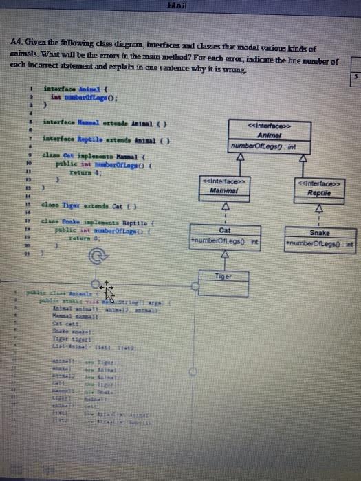  A4. Given the following class diagram, interfaces and classes that model