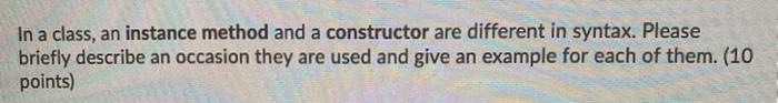  In a class, an instance method and a constructor are different