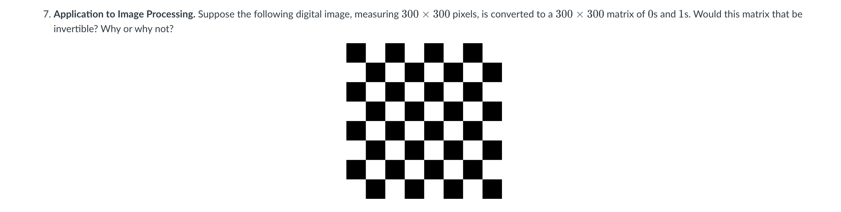  Application to Image Processing. Suppose the following digital image, measuring 300300