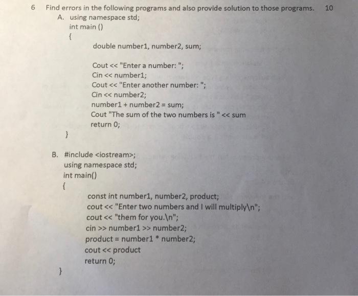  10 6 Find errors in the following programs and also provide