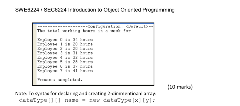 Suppose the weekly hours for all employees are stored in a two-dimensional
