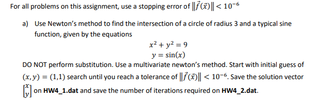 please show full code in Matlab including the stopping error For