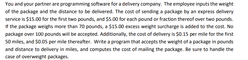 MatLab code. Thank you You and your partner are programming software for