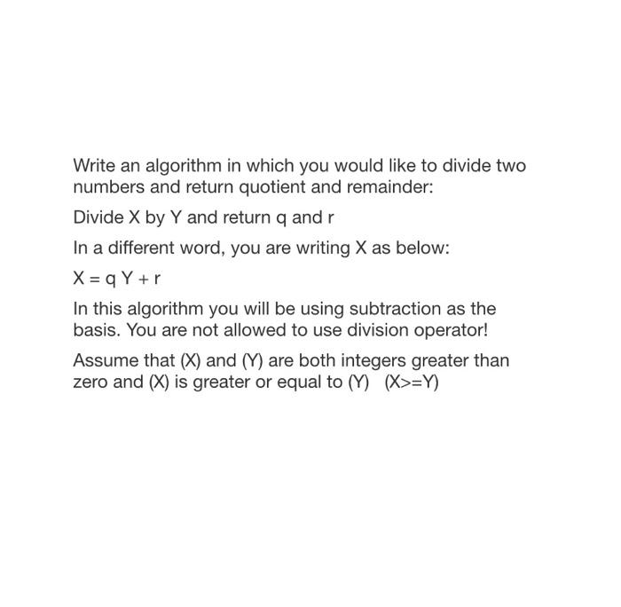  Write an algorithm in which you would like to divide two