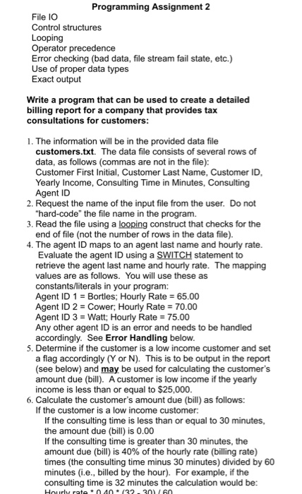  please answer in C++ code Programming Assignment 2 File IO Control