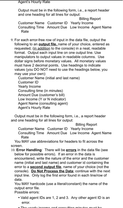 etc.) Use of proper data types Exact output Write a program that