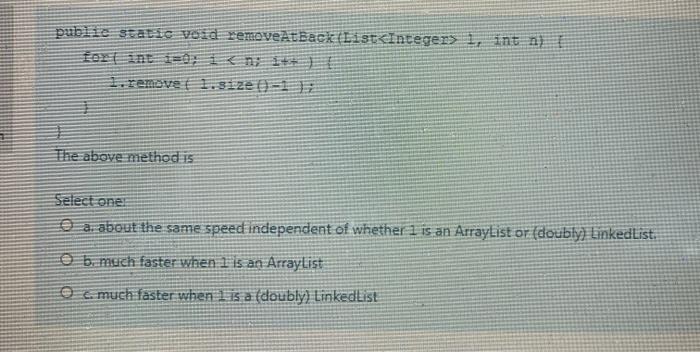  publie satic void removeAtback (List
