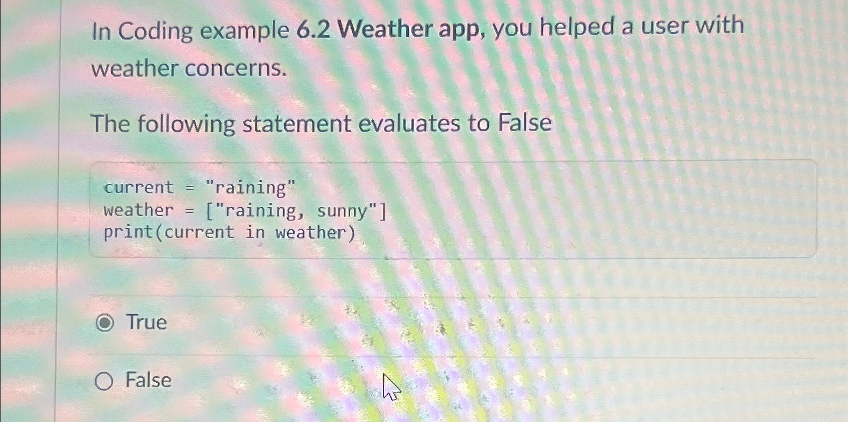  In Coding example 6.2 Weather app, you helped a user with