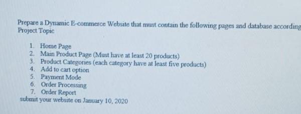 create a dynamic website for ecommerce store Prepare a dynamic E-commerce website