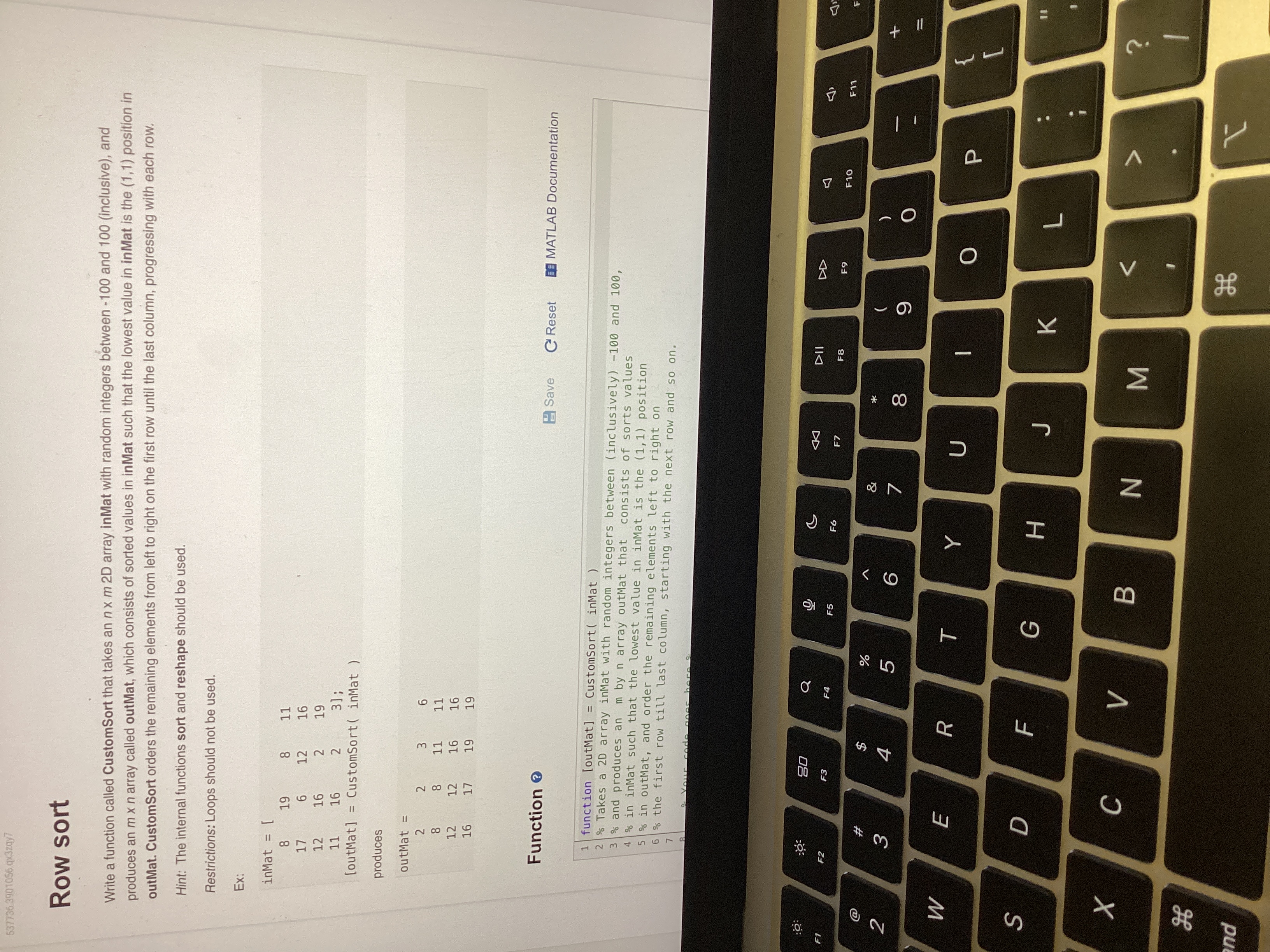  Row sort Write a function called CustomSort that takes an nm2D