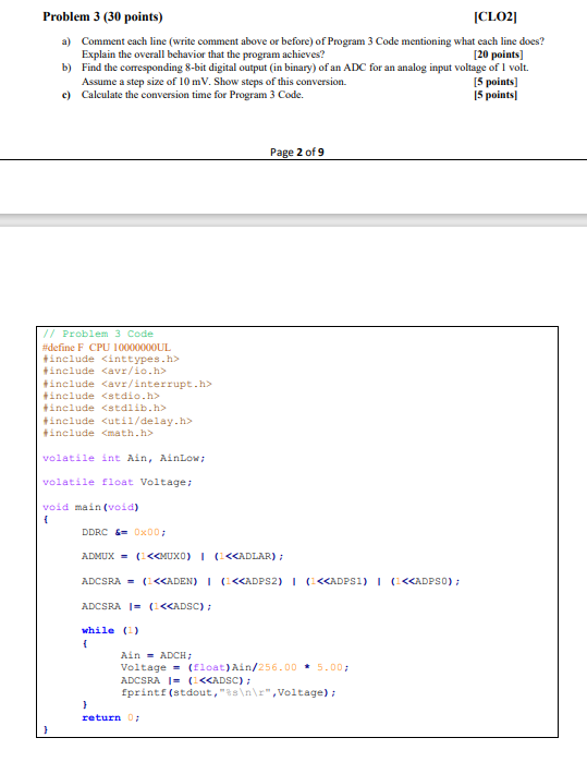  Problem 3 (30 points) [CLO2 a) Comment each line (write comment