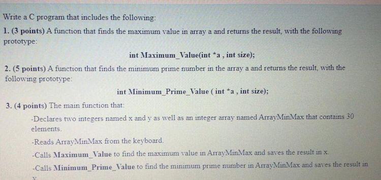  Write a C program that includes the following: 1. (3 points)
