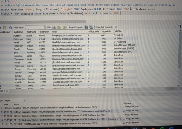 write an sql statement that shows the list oc employees that their