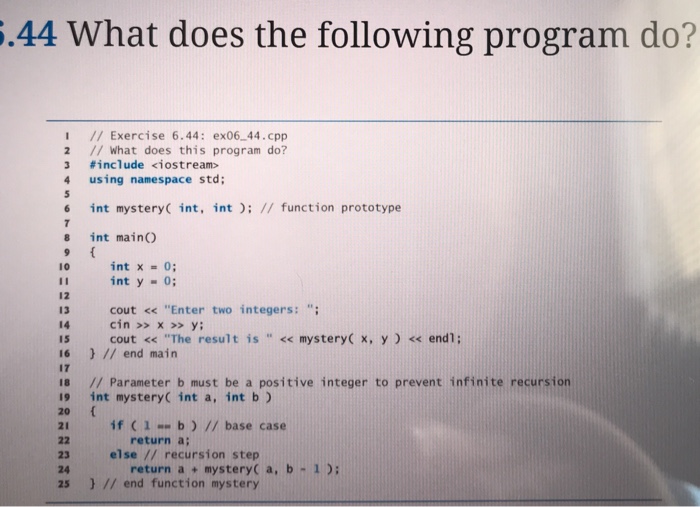  .44 What does the following program do? 1 // Exercise 6.44: