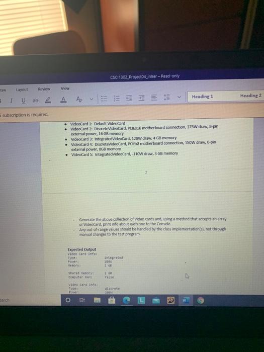 defined and tested a Computer class with a VideoCard. For this assignment
