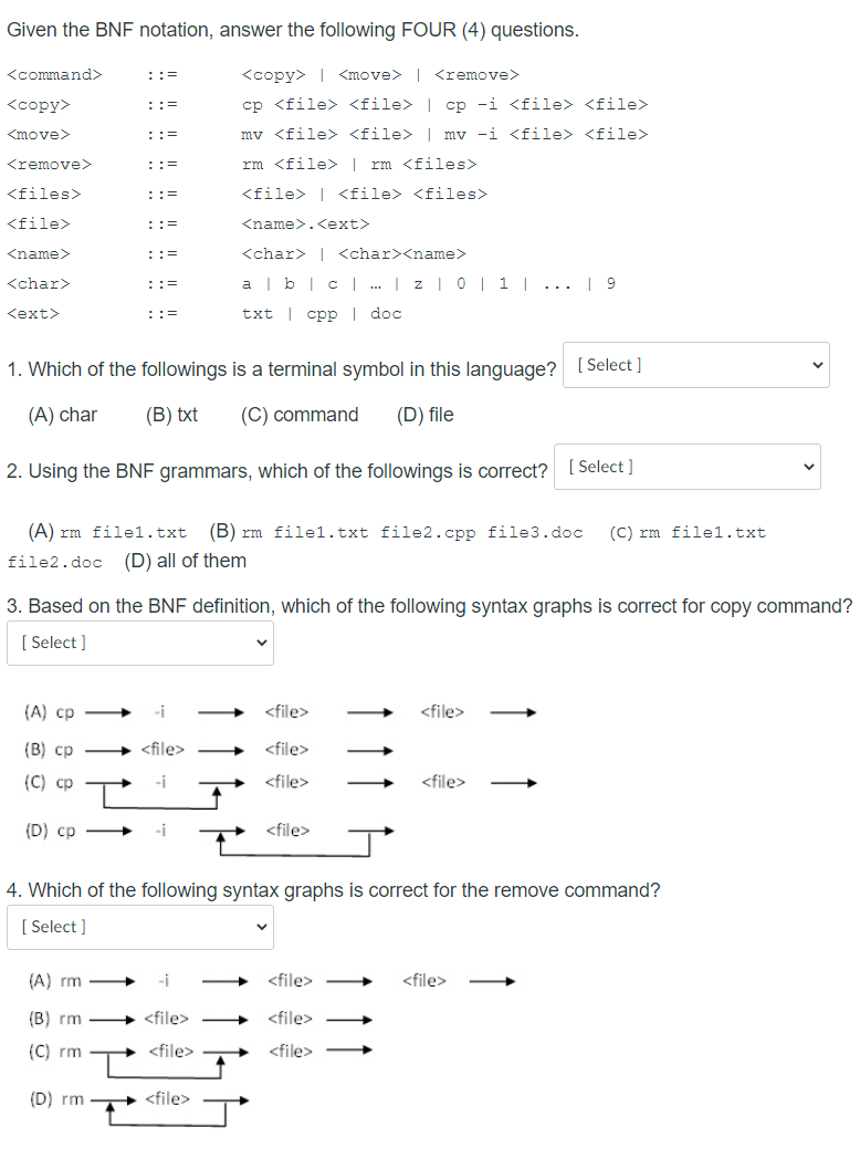  Given the BNF notation, answer the following FOUR (4) questions. ::=