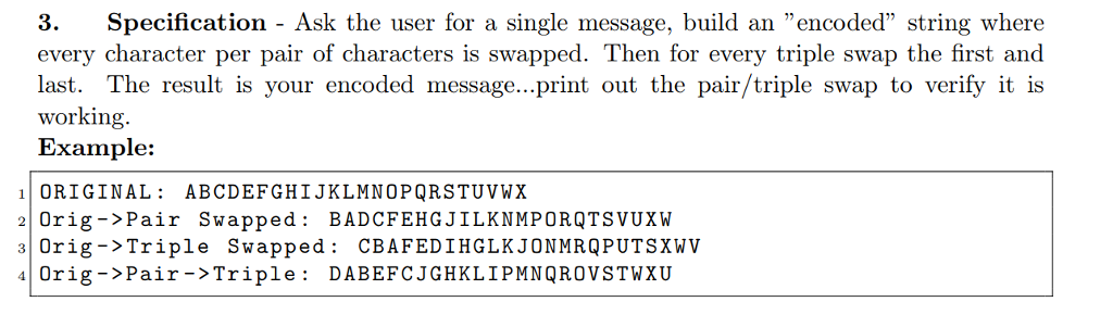 Using coding Python 3 to solve this problem. Don't use function. 3.