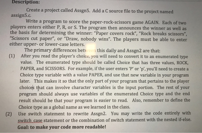  Computing 1 C programming Description: Create a project called Assgn5. Add