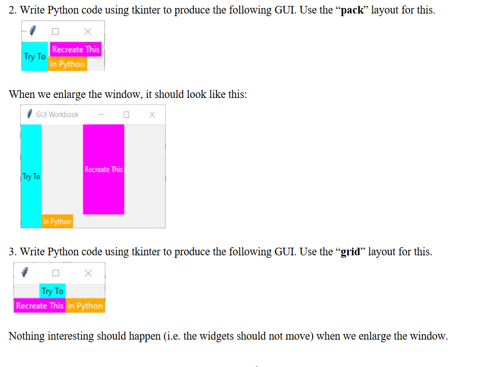 Use the pack layout for this. Hello 131 Class When we enlarge