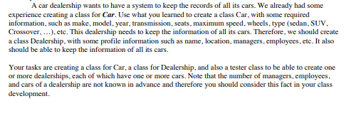 In java, A car dealership wants to have a system to keep