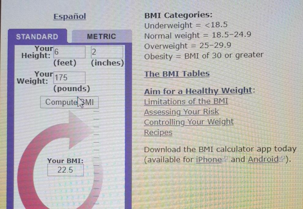 calculate a person's body mass index (BMI) number and use the number
