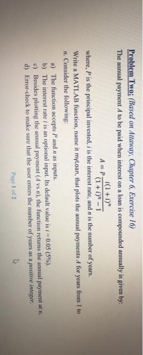  Problem Two: (Based on Attaway. Chapter 6, Exercise 16) The annual