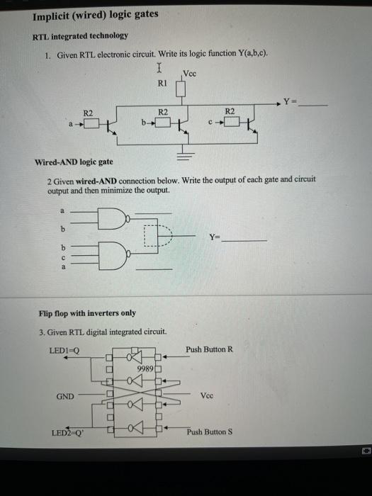  Implicit (wired) logic gates RTL integrated technology 1. Given RTL electronic