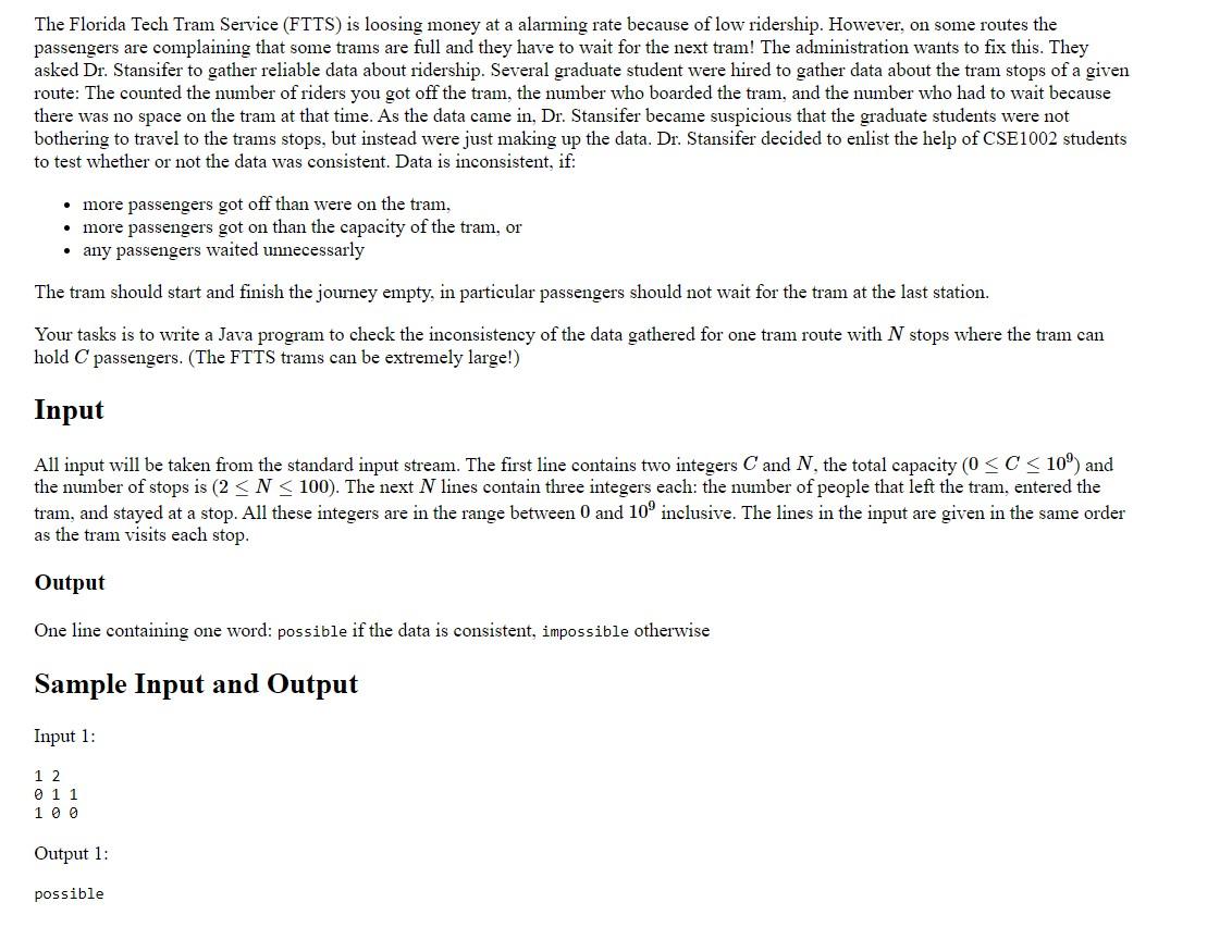 Please Write the code in JAVA The Florida Tech Tram Service (FTTS)