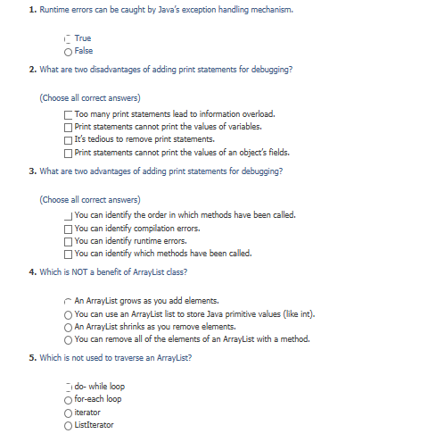 1. Runtime errors can be caught by Java's exception handling mechanism.