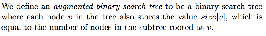 We define an augmented binary search tree to be a binary