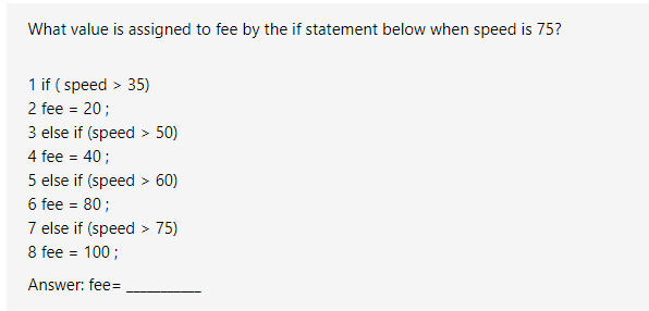  What value is assigned to fee by the if statement below
