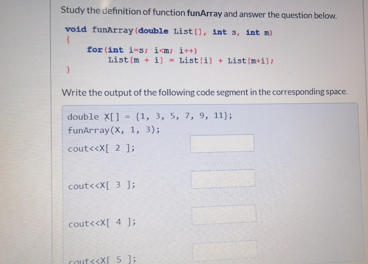  Study the definition of function funArray and answer the question below.