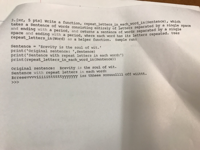  write a python program Write a function, repeat_letters_in_each_word_in(sentence), which takes a