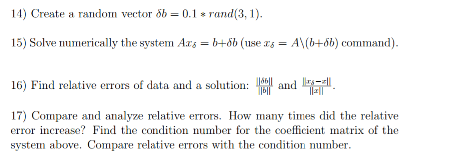 Using Matlab: Create a random vector delta b = 0.1 * rand(3,