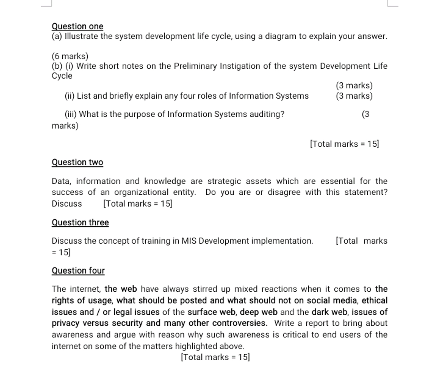  Question one (a) Illustrate the system development life cycle, using a