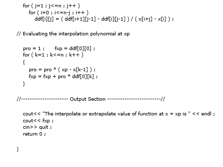 Program 09 Newton's Divided Difference Interpolation Question 24: Write a C++ program