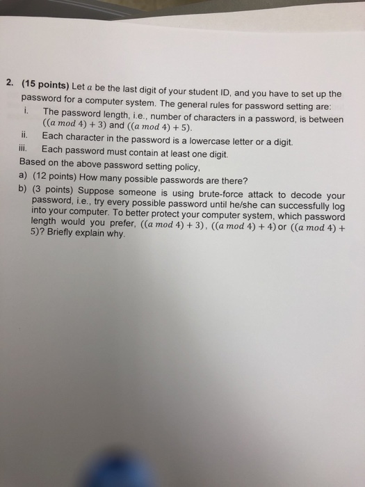  Please solve 2. (15 points) Let a be the last digit
