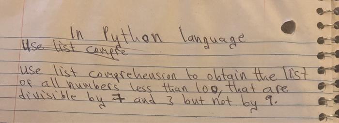  use list comple in Python language use list comprehension to obtain