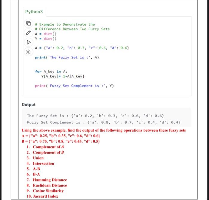  Python3 \# Example to Demonstrate the \# Difference Between Two Fuzzy